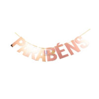 SILVER  FESTA FAIXA PARABENS ROSE GOLD UN